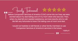 Family trust, lasting care — the CSA difference